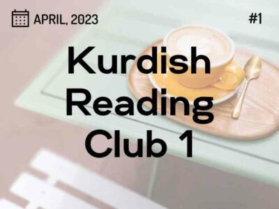Kurdish Reading Club 01 (started on April 15, 2023)