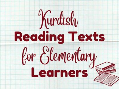 Kurdish Reading Texts for Elementary Learners