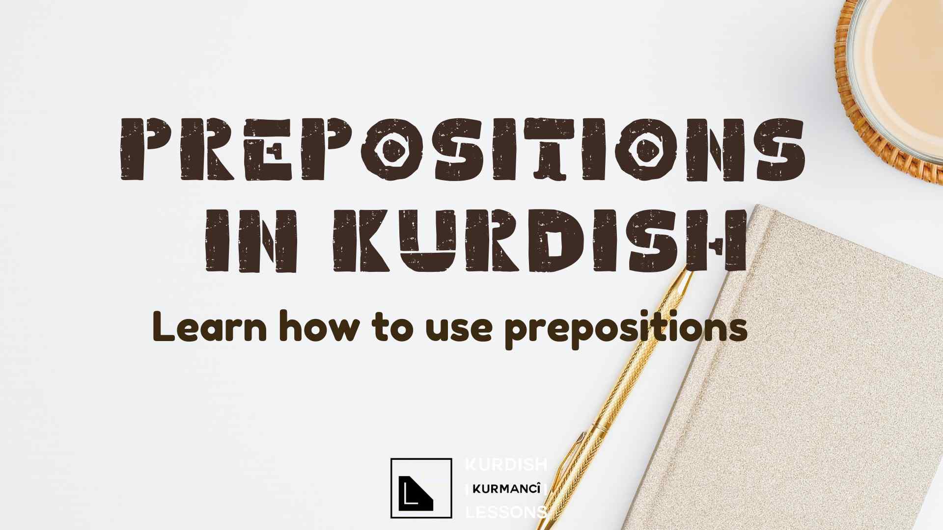 learn-prepositons-in-kurdish