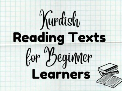 Kurdish Reading Texts for Beginner Learners