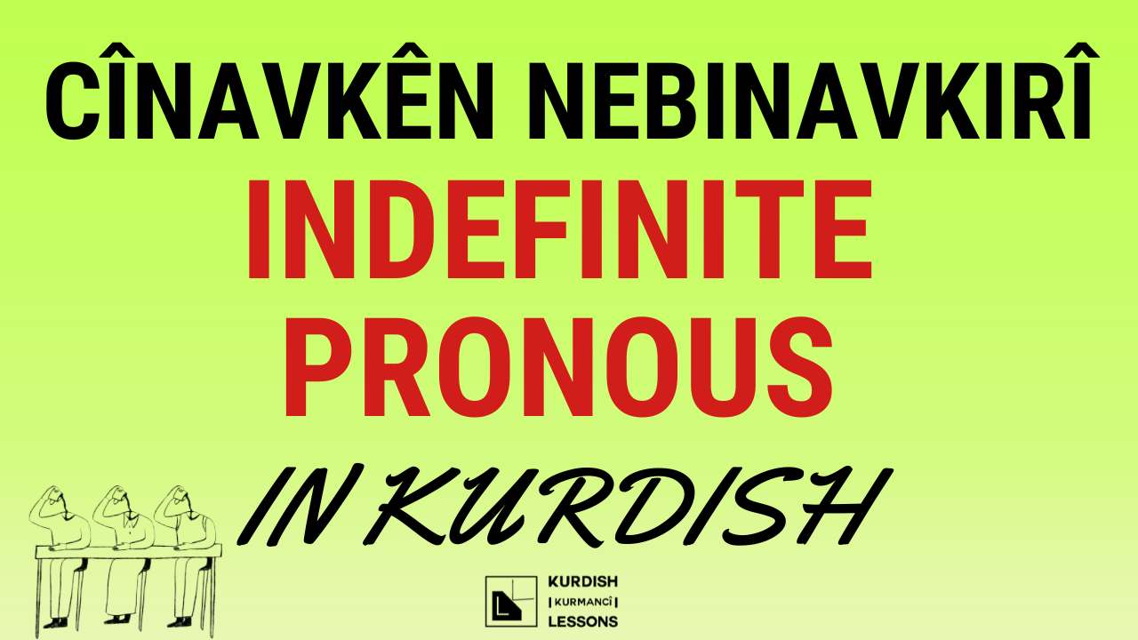 indefinite-pronouns-in-in Kurdish