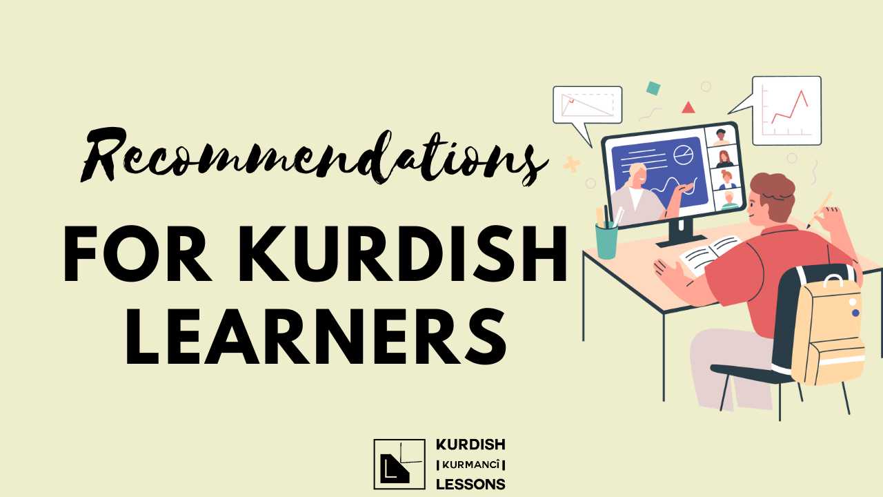 Recommendations for Kurdish Learners