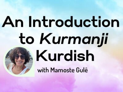 This is an Introduction Course to Kurdish Kurmanji Language