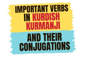 important-verbs-in-kurdish-kurmanji-and-conjugations