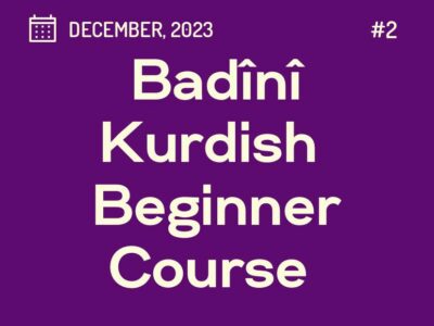 Badini (Behdini) Kurdish Beginner Course 02 (started on December 05, 2023)