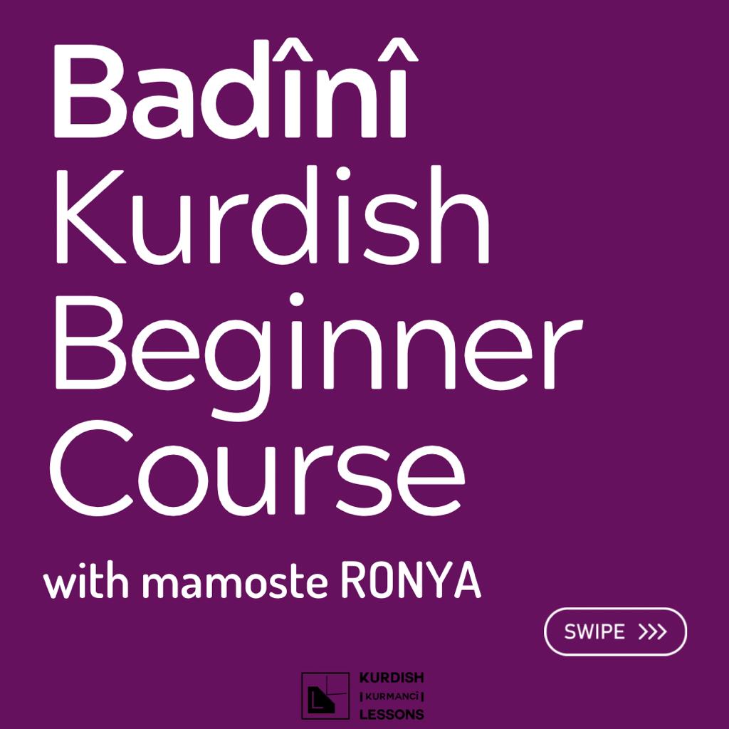 Learn Badini (Behdini) Kurdish with Kurdish Lessons' Beginner Course