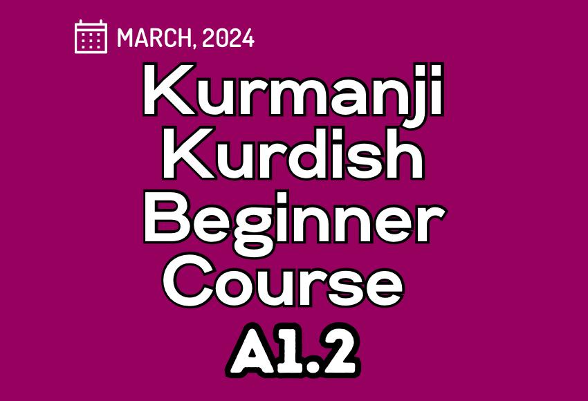 march-beginner-kurdish-kurmanji-a1.2