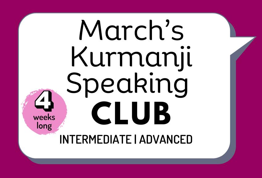 march-24-kurdish-kurmanji-speaking-clubs