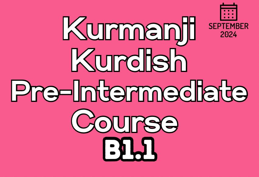 kurdish-kurmanji-pre-intermediate-b1.1-sept-course