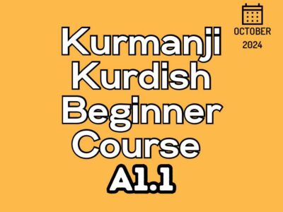 Kurdish Kurmanji Beginner A1.1 Course (starts on October, 2024)