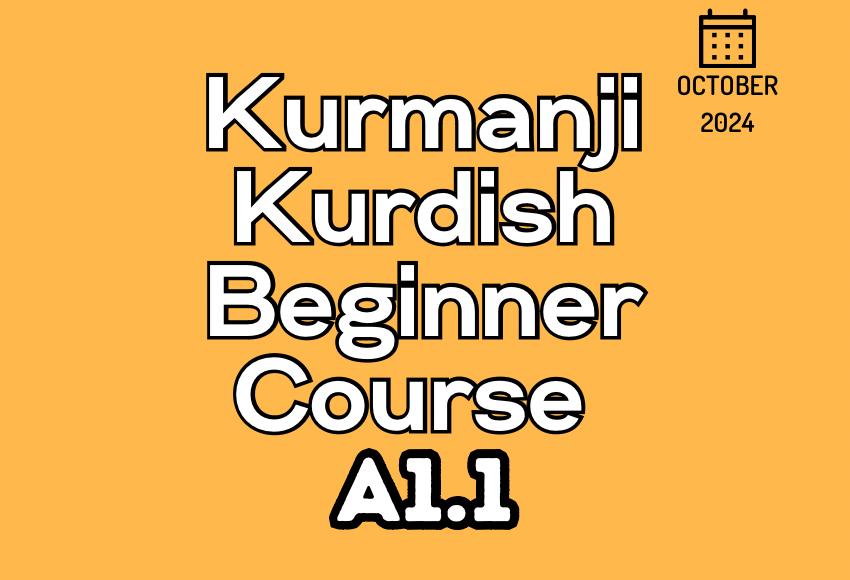 kurdish-kurmanji-beginner-a1.1-october2024-course