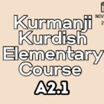 Kurdish Kurmanji Elementary A2.1 Course (starts on November, 2024)