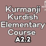 Kurdish Kurmanji Elementary A2.2 Course (starts on November, 2024)