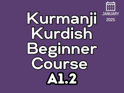 Kurdish Kurmanji Beginner A1.2 Course (starts on January, 2025)