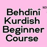 Badini (Behdini) Kurdish Beginner Course 04 (starts on November, 2024)