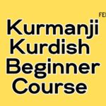 Kurdish Kurmanji Beginner A1.1 Course (starts on February, 2025)