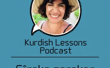 ciroka zarokan-kurdish lessons podcast-2025