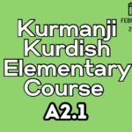 Kurdish Kurmanji Elementary (A2.1) Course (starts on February, 2025)