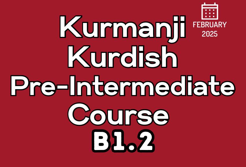 kurdish-kurmanji-pre-intermediate-b1.2-jan25-course