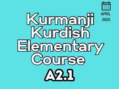 Kurdish Kurmanji ELEMENTARY A2.1 Course (starts on APRIL, 2025)