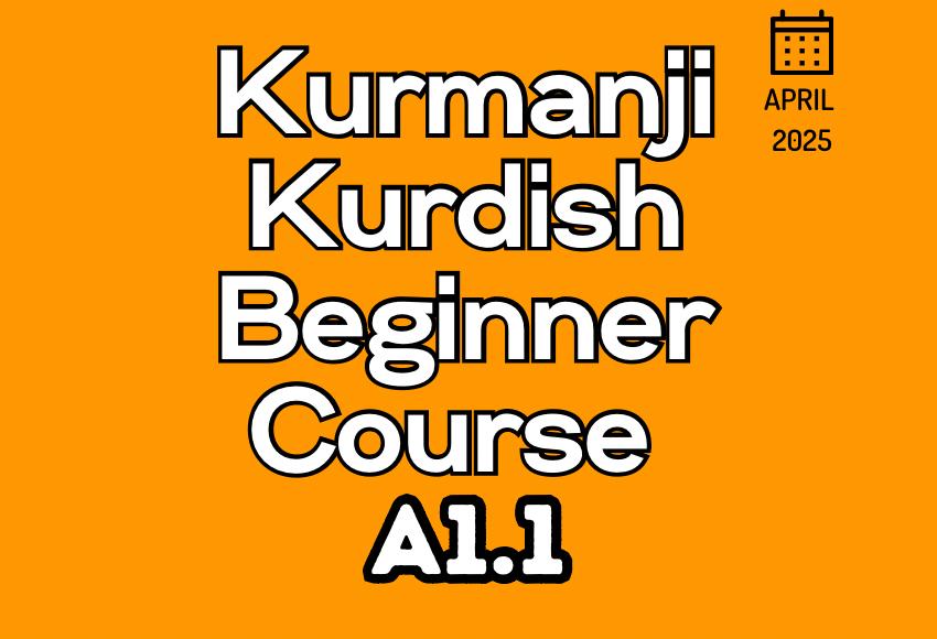 kurdish-kurmanji-beginner-a1.1-apr25-course