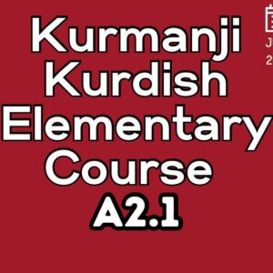 Kurdish Kurmanji Elementary (A2.1) Course (starts on JULY, 2025)