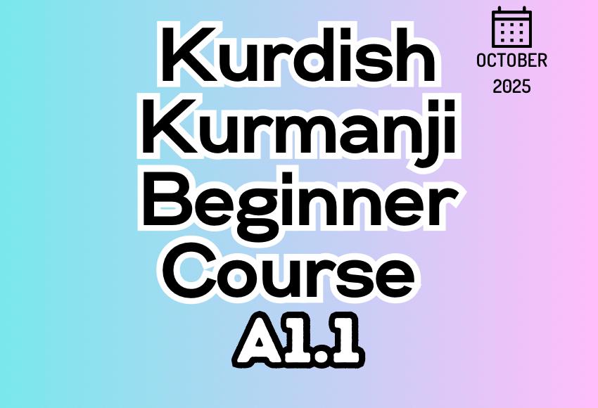 kurdish-kurmanji-beginner-a1.1-october25-course
