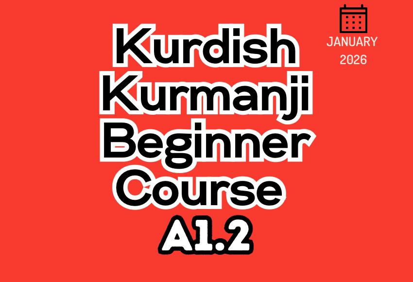 kurdish-kurmanji-beginner-a1.2-jan26-course kurdish-kurmanji-beginner-a1.2-jan26-course
