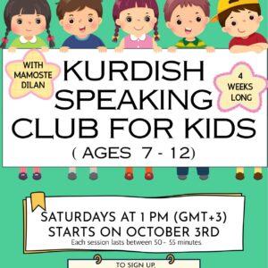 Kurdish Kurmanji Speaking Club for Kids (starts on OCT, 2026)